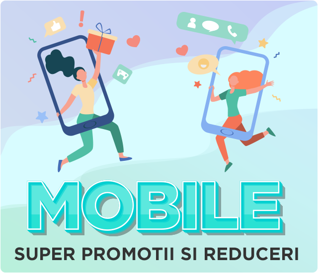 Mobile - Super promotii si reduceri