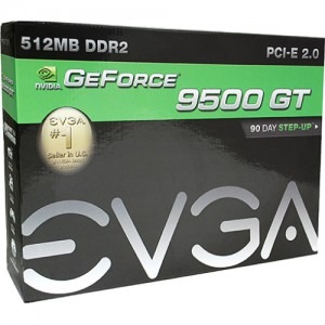 EVGA e-GeForce 9500GT 512MB DDR2 128-bit